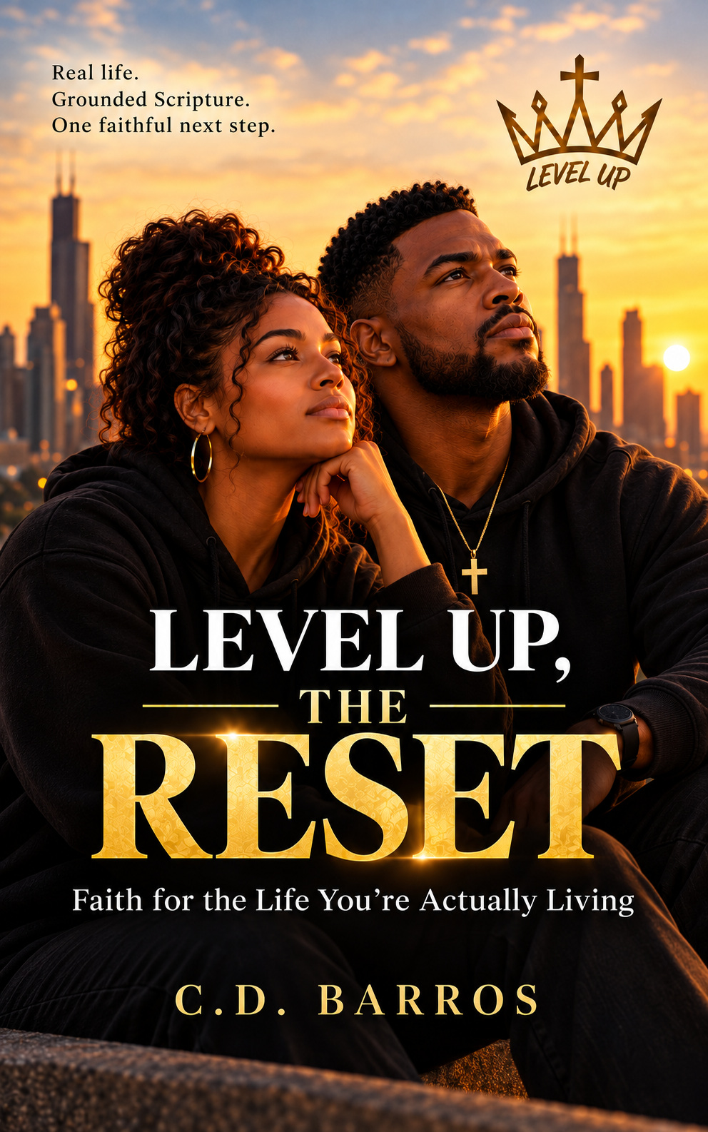 Cover of Level Up, The Reset: Faith for the Life You’re Actually Living